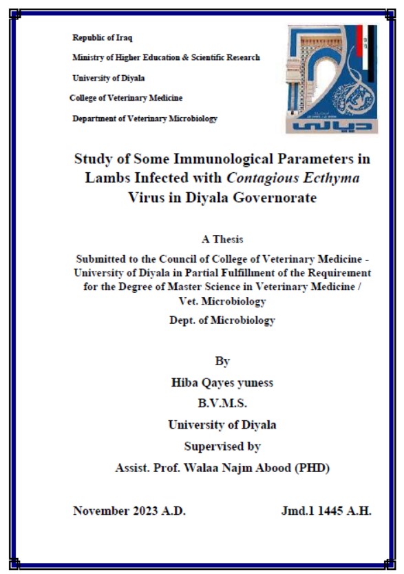 You are currently viewing رسالة ماجستير هبة قيس / بعنوان: Study of Some Immunological Parameters in Lambs Infected with Contagious Ecthyma Virus in Diyala Governorate