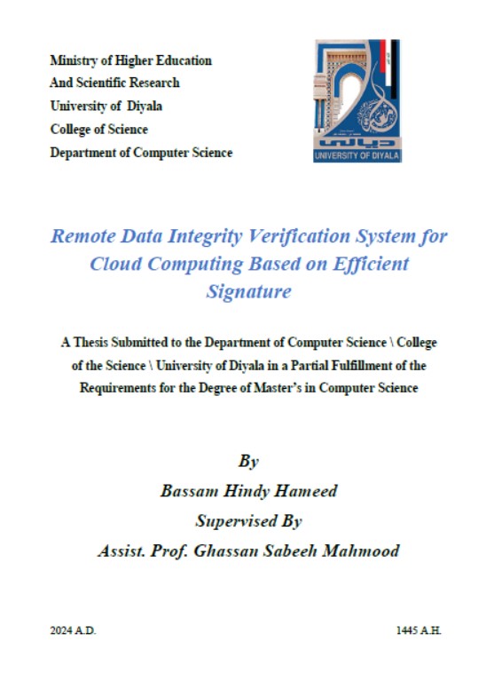 You are currently viewing رسالة ماجستير بسام هندي / بعنوان: Remote Data Integrity Verification System for Cloud Computing Based on Efficient Signature  