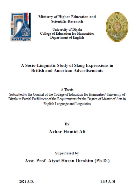 You are currently viewing رسالة ماجستير ازهار حامد / بعنوان: A Socio-Linguistic Study of Slang Expressions in British and American Advertisements