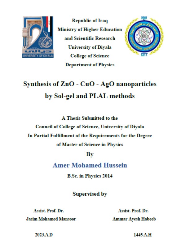 You are currently viewing رسالة ماجستير امير محمد / بعنوان:Synthesis of ZnO – CuO – AgO nanoparticles by Sol-gel and PLAL methods