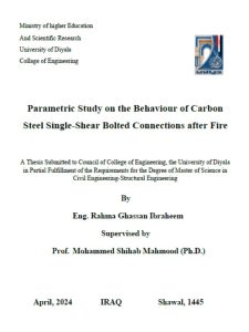 Read more about the article رسالة ماجستير رحمة غسان / بعنوان:Parametric Study on the Behaviour of Carbon Steel Single-Shear Bolted Connections after Fire
