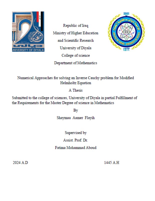 Read more about the article رسالة ماجستير شيماء عامر / بعنوان: Numerical Approaches for solving an Inverse Cauchy problem for Modified Helmholtz Equation