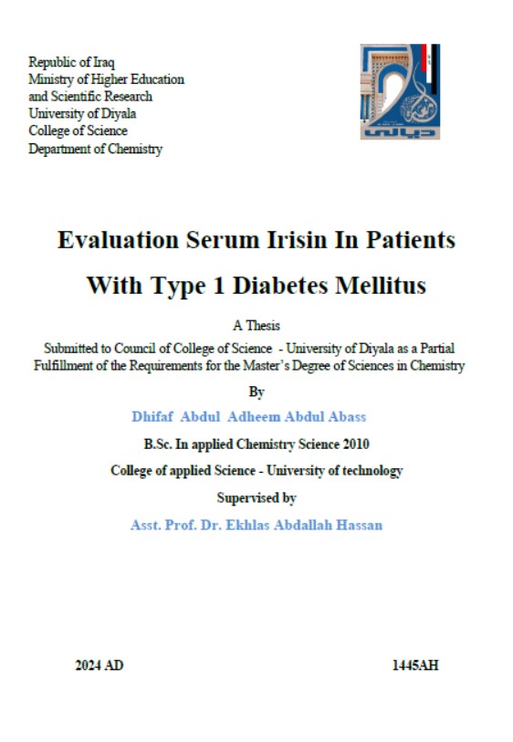 You are currently viewing رسالة ماجستير ضفاف عبد العظيم / بعنوان:Evaluation Serum Irisin In Patients With Type 1 Diabetes Mellitus