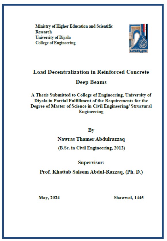 You are currently viewing رسالة ماجستير نورس ثامر / بعنوان: Load Decentralization in Reinforced Concrete Deep Beams