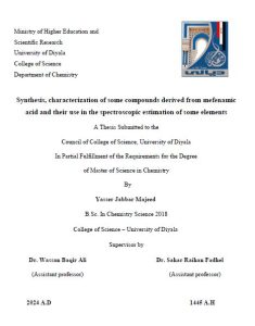 Read more about the article رسالة ماجستير ياسر جبار / بعنوان:Synthesis, characterization of some compounds derived from mefenamic acid and their use in the spectroscopic estimation of some elements