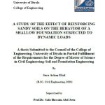 رسالة ماجستير سرى اركان / بعنوان: A STUDY OF THE EFFECT OF REINFORCING SANDY SOILS ON THE BEHAVIOR OF A SHALLOW FOUNDATION SUBJECTED TO DYNAMIC LOADS