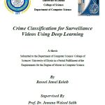 رسالة ماجستير رسول جمال / بعنوان: Crime Classification for Surveillance Videos Using Deep Learning