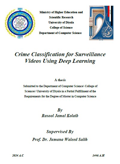 You are currently viewing رسالة ماجستير رسول جمال / بعنوان: Crime Classification for Surveillance Videos Using Deep Learning