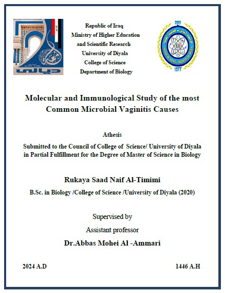Read more about the article رسالة ماجستير رقية سعد / بعنوان: Molecular and Immunological Study of the most Common Microbial Vaginitis Causes