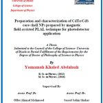 اطروحة دكتوراه يمامة خالد / بعنوان : Preparation and characterization of CdTe/CdS core-shell NPs prepared by magnetic field‑assisted PLAL technique for photodetector application