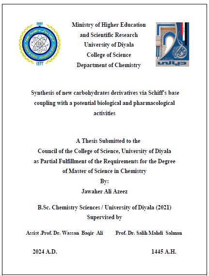 Read more about the article رسالة ماجستير جوهر علي / بعنوان : Synthesis of new carbohydrates derivatives via Schiff’s base coupling with a potential biological and pharmacological activities
