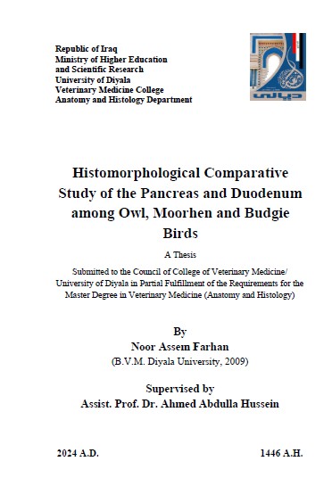 Read more about the article رسالة ماجستير نور عاصم / بعنوان: Histomorphological Comparative Study of the Pancreas and Duodenum among Owl, Moorhen and Budgie Birds